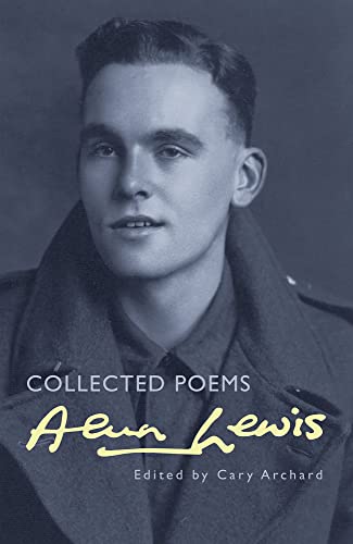 Beispielbild fr Alun Lewis: Collected Poems zum Verkauf von WorldofBooks