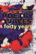 Stock image for Poetry Wales: Forty Years for sale by Vashon Island Books