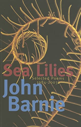 Beispielbild fr Sea Lilies Selected Poems 19842003 zum Verkauf von PBShop.store US