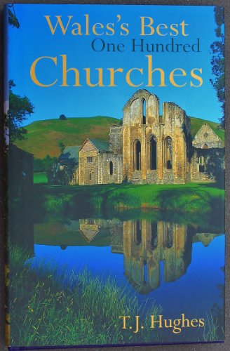 9781854114266: Wales's Best One Hundred Churches