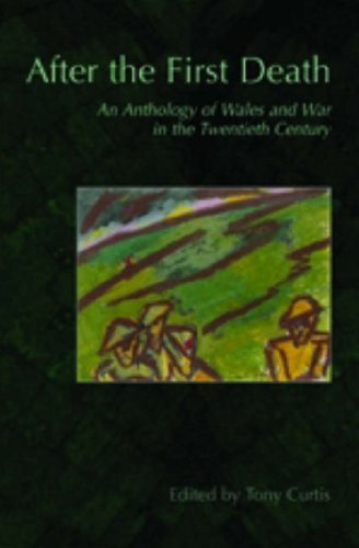 After the First Death: An Anthology of Wales and War in the 20th Century