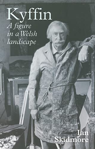 Beispielbild fr Kyffin: A Figure in the Welsh Landscape zum Verkauf von WorldofBooks