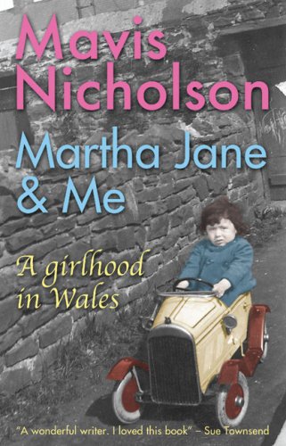 Beispielbild fr Martha Jane and Me: A Girlhood in Wales zum Verkauf von WorldofBooks