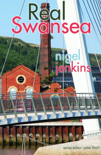 Stock image for Real Swansea (Real Wales) for sale by Goldstone Books