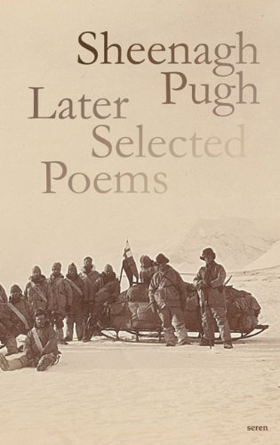 Stock image for Sheenagh Pugh: Later Selected Poems for sale by WorldofBooks