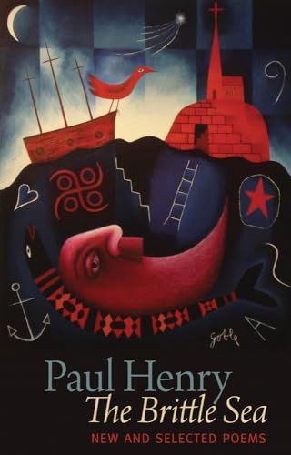 Imagen de archivo de The Brittle Sea: New and Selected Poems a la venta por ThriftBooks-Dallas