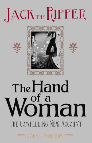 Stock image for Jack the Ripper: The Hand of a Woman for sale by HPB-Ruby