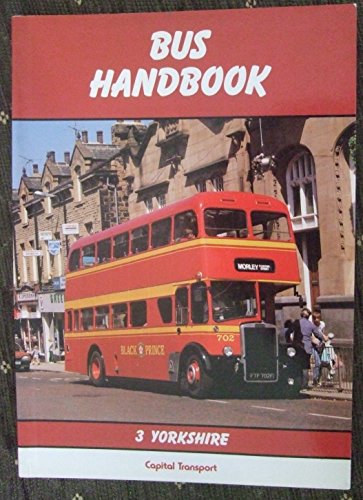 Stock image for Bus Handbook 3 - Yorkshire for sale by Richard Sylvanus Williams (Est 1976)