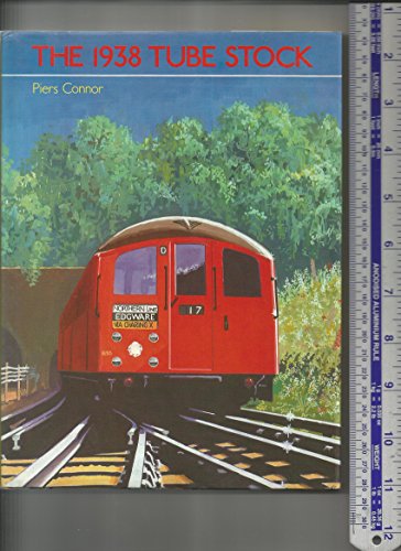 The 1938 Tube Stock (9781854141156) by Connor, Piers