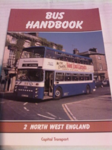 Stock image for Bus Handbook 2-North West England for sale by Richard Sylvanus Williams (Est 1976)