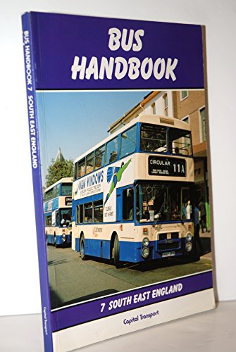 Stock image for Bus Handbook 7 - South East England for sale by WorldofBooks