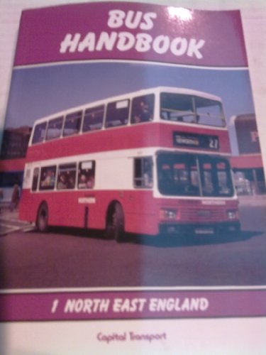 Stock image for BUS HANDBOOK 1 NORTH EAST ENGLAND for sale by WorldofBooks