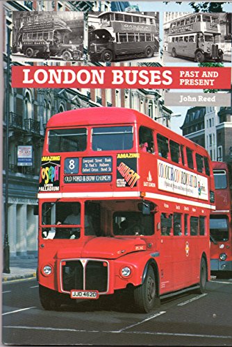 Beispielbild fr London Buses Past and Present zum Verkauf von Dereks Transport Books