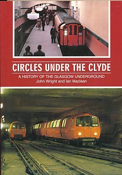 9781854141903: Circles Under the Clyde - A History of the Glasgow Underground