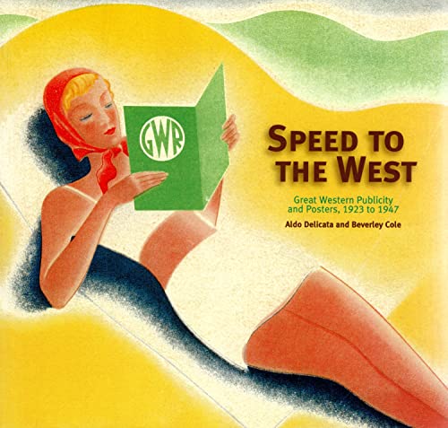 Beispielbild fr Speed to the West: GWR Publicity zum Verkauf von WorldofBooks