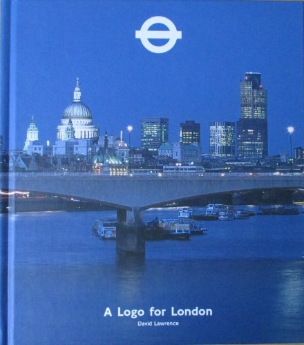 Beispielbild fr A Logo for London zum Verkauf von WorldofBooks