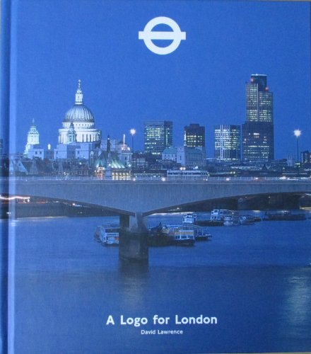 Imagen de archivo de A Logo for London a la venta por Green Street Books