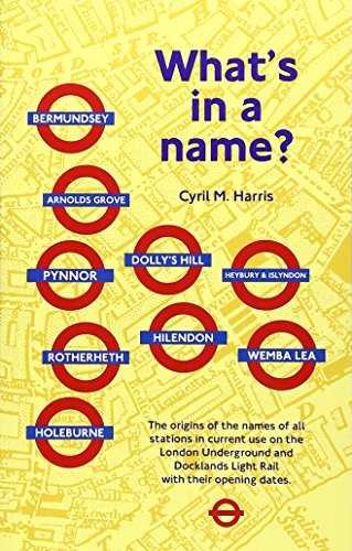 Imagen de archivo de What's in a Name? : Origins of Station Names on the London Underground a la venta por Better World Books