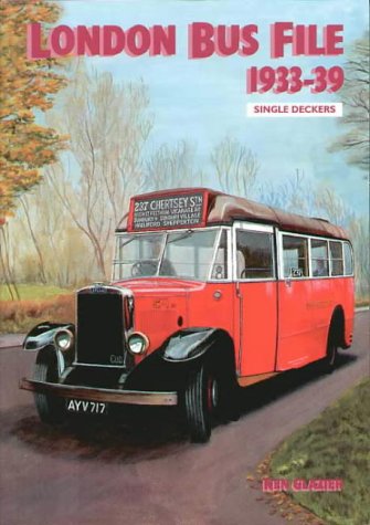 Imagen de archivo de London Bus File 1933-39 Single Deckers a la venta por WorldofBooks