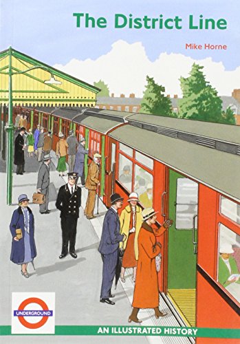 Stock image for The District Line: An Illustrated History for sale by WorldofBooks