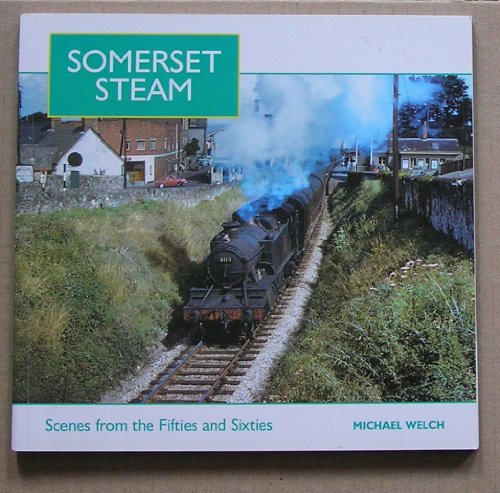 Beispielbild fr Somerset Steam zum Verkauf von WorldofBooks