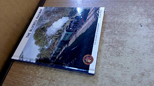 Imagen de archivo de The Bluebell Railway: Five Decades of Achievement a la venta por WorldofBooks