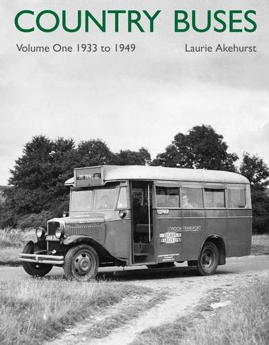 Stock image for Country Buses: Volume 1 1933-1949 for sale by R.D.HOOKER