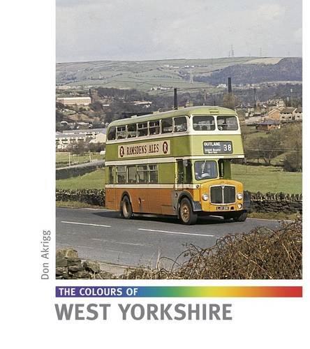 Beispielbild fr The Colours of West Yorkshire zum Verkauf von Anybook.com