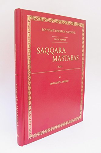 Stock image for Saqqara Mastabas Part I (Egyptian Research Account, 10) for sale by Bookman21century