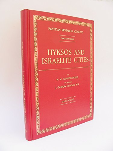 Hyksos and Israelite Cities (2 Volumes Bound In 1)