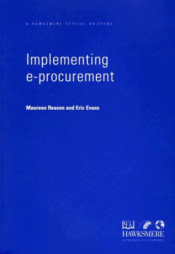 Implementing E-Procurement (Business & Economics) (9781854181848) by Evans, Eric; Reason, Maureen