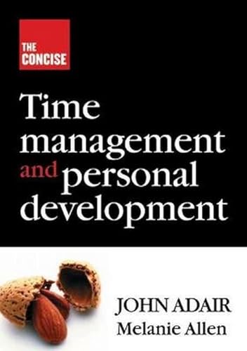 Beispielbild fr The Concise Time Management and Personal Development zum Verkauf von ThriftBooks-Atlanta