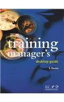 The Training Manager's Desktop Guide (9781854182753) by Davies, Eddie