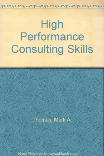 9781854182937: High Performance Consulting Skills