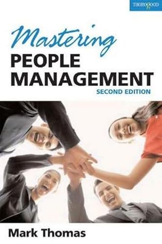 Beispielbild fr Mastering People Management: Build a Successful Team--Motivate, Empower and Lead People zum Verkauf von Buchpark