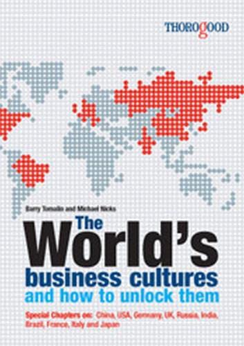 Beispielbild fr The World's Business Cultures : And How to Unlock Them zum Verkauf von Better World Books