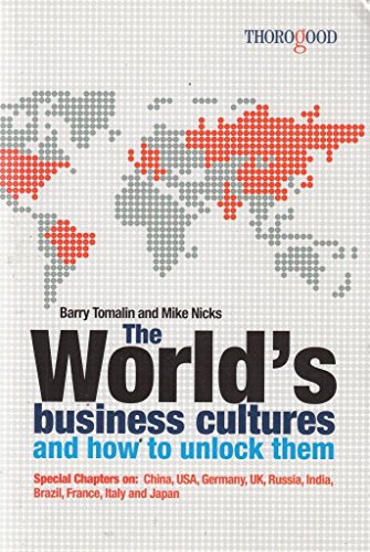 Imagen de archivo de The World's Business Cultures : And How to Unlock Them a la venta por Better World Books