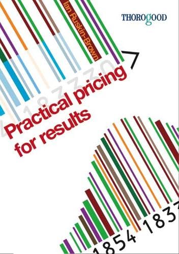 Beispielbild fr Practical Pricing for Results zum Verkauf von WorldofBooks