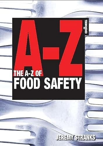 Beispielbild fr The A-Z of Food Safety zum Verkauf von AwesomeBooks