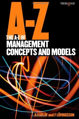 The A-Z of Management Concepts and Models (9781854183903) by Karlof, Bengt; Loevingsson, Fredrik