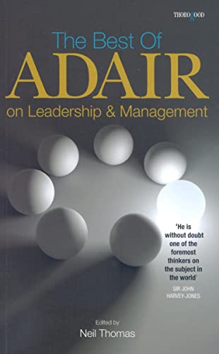 The Best of John Adair on Management and Leadership (9781854186089) by Adair, John