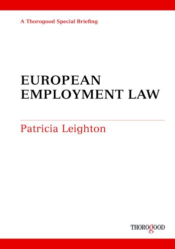 European Employment Law (Business & Economics) (9781854186843) by Leighton, Patricia