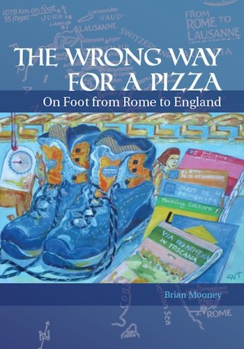 9781854188168: The Wrong Way for a Pizza: On Foot from Rome to England [Lingua Inglese]