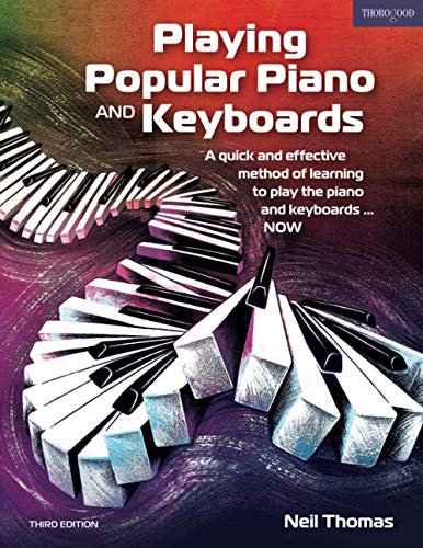 Beispielbild fr Playing Popular Piano and Keyboards: A quick and effective method of learning to play the piano and keyboards. NOW zum Verkauf von WorldofBooks