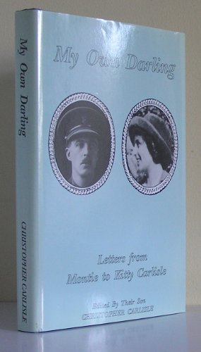 Beispielbild fr My Own Darling: Letters from Montie to Kitty Carlisle zum Verkauf von WorldofBooks