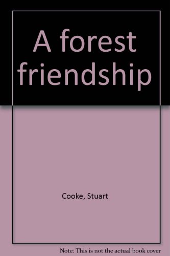 Beispielbild fr A forest friendship zum Verkauf von WorldofBooks