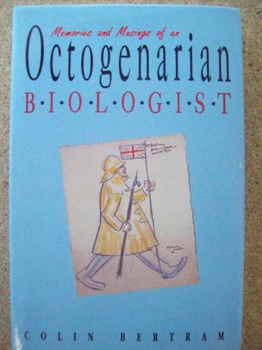 Stock image for Memories and Musings of an Octogenarian Biologist for sale by WorldofBooks