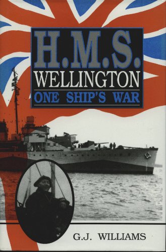 Beispielbild fr H. M. S. Wellington: One ship's war zum Verkauf von WorldofBooks