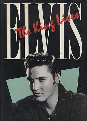 9781854220349: Elvis: The King Lives