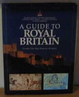 Beispielbild fr Guide to Royal Britain zum Verkauf von Reuseabook